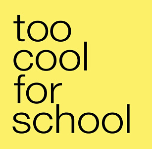 Too Cool For School